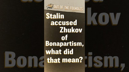 Why Did Stalin Accuse Zhukov of Bonapartism? #OOTF #shorts
