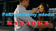 Loverboy - Póki jesteśmy młodzi (Instrumental + tekst) KARAOKE