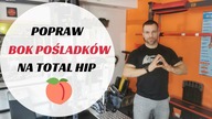 POPRAW BOK POŚLADKÓW i HIP DIPS  ODWODZENIE UDA na MASZYNIE TOTAL HIP