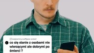 A co z człowiekiem dobrym, ale niewierzącym