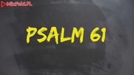 PLASTER MIODU  Psalm 61  Na wygnaniu