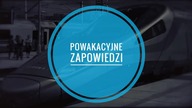 Powakacyjne zapowiedzi