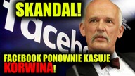 SKANDAL! Facebook ponownie kasuje Korwina! Cenzura rośnie w siłę \\ KORWiN TV