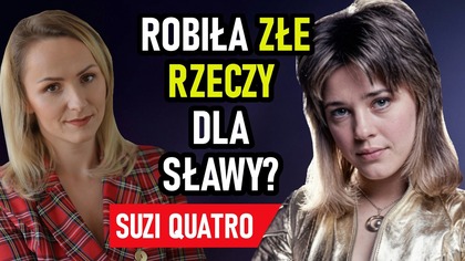Zrobiła straszne rzeczy by zostać gwiazdą.  Dziś chciałaby cofnąć czas - Suzi Quatro