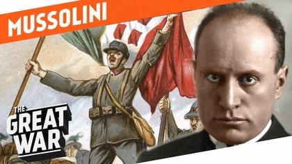 From Socialist to Fascist - Benito Mussolini in World War 1 I WHO DID WHAT IN WW1?