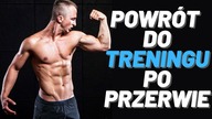 IDEALNY powrót do TRENINGU po przerwie *5 TIPÓW*