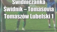 Świdniczanka Świdnik  Tomasovia Tomaszów Lubelski 1:0.  Wystrzeliły korki od szampanów!