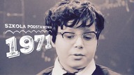 Przemyślenia Niekrytego Krytyka: SZKOŁA PODSTAWOWA 1971