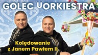  Kolędowanie z Janem Pawłem II - Golec uOrkiestra - Najpiękniejsze polskie kolędy