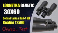 Lornetka GENETIC 30x60 | Dobra i tania z BaK-4 HD realne 12x60 | Opinia i Test