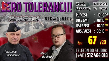 ZERO TOLERANCJI! (16.06.2020)