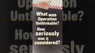 What was Operation Unthinkable? #W2W #shorts