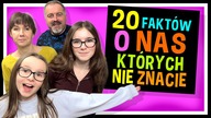 20 FAKTÓW O NAS, KTÓRYCH NIE ZNACIE #fikimikiagatkiimoniki