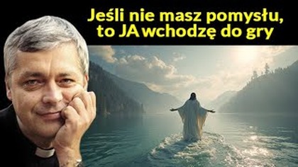 Jeśli nie masz pomysłu, to JA wchodzę do gry #pawlukiewicz