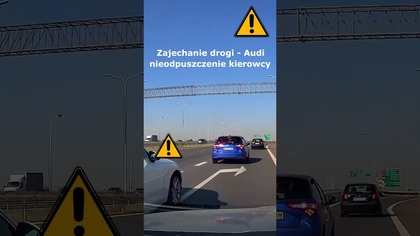 Zajechanie drogi przez kierowcę Audi - nie odpuszczenie mu manewru #shorts #rikordwidjo