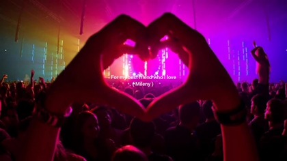 The best friend I love ( Mileny Love You ) - The best music Premiere