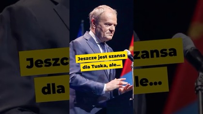 Jeszcze jest szansa dla Tuska, ale...  #tusk #wybory