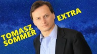 Zapraszam na kanał Tomasz Sommer EXTRA