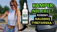 KAMPER NIE PALI....+ robimy nalewkę tybetańską