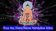 Noble Sutra of the Mahayana Wisdom at the Moment of Death