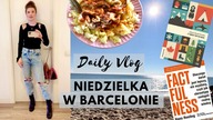 NIEDZIELKA W BARCELONIE | LUŹNY DAILY VLOG