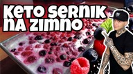 Najlepszy KETO SERNIK NA ZIMNO! Z OWOCAMI LEŚNYMI i CZEKOLADĄ!