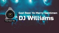 God Rest Ye Merry Gentlmen DJ Williams | Movie Film Music