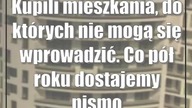 Szok! Kupili mieszkania, do których nie mogą się wprowadzić.
