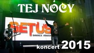 SETUS live '2015 - 13. TEJ NOCY