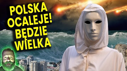 Polska Ocaleje i Będzie Mocarstwem! Przepowiednie Śpiącego Proroka Węcławka - Analiza Ator