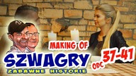 Making OF 52 - Szwagry 37-41