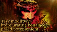 Trzy modlitwy, ktore uratuja konajacego przed potepieniem (1080p 24fps H264-128kbit AAC)