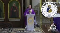 Od tego zależy czy się zbawisz czy potępisz...  - ks.  Krzysztof Gryz Radio Maryja Toruń Sanktuarium
