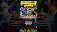 FREE ELDER KAIS PREMIUM FRIEND SUMMON ONLY TO 13/08/24 DBZ DOKKAN BATTLE
