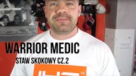 Warrior Medic - staw skokowy cz. 2