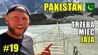Najbardziej NIEBEZPIECZNY most jaki widziałem! PAKISTAN #19