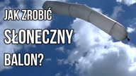 Jak zrobić Słoneczny Balon? - ArtekDIY #3