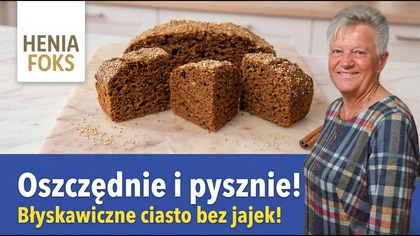 Ciasto bez jajek z dawnych lat.  Tanie i szybkie!