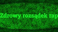 Zdrowy rozsądek rap
