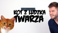 KOT Z LUDZKĄ TWARZĄ | Poszukiwacz #349