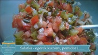 SAŁATKA - OGÓREK KISZONY, POMIDOR I...