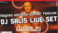 Magnes Welcome Summer Festival 2019 | DJ SALIS LIVE SET