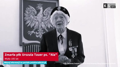 Zmarła płk Urszula Tauer ps.  Ala.  Miała 105 lat [KS Info]