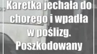 Karetka jechała do chorego i wpadła w poślizg.  Poszkodowany ratownik