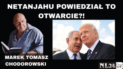 Szokujące słowa Netanjahu: To my stworzyliśmy USA! - Marek Chodorowski