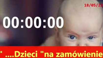 18. 05. 2023r Dzieci na zam&oacute;wienie