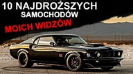 TOP 10 NAJDROŻSZE AUTA MOICH WIDZÓW