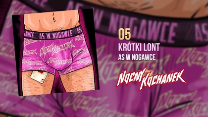 05.  Nocny Kochanek - Krótki lont (Oficjalny Odsłuch Albumu)