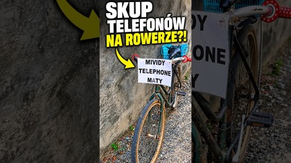 Skup telefonów na rowerze?! 