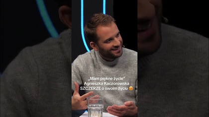 MAM PIĘKNE ŻYCIE AGNIESZKA KACZOROWSKA W SZCZEREJ ROZMOWIE.  CAŁOŚĆ NA NASZYM KANALE